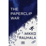 The Paperclip War