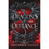 Of Dragons and Defiance: A Three Kingdoms Novel
