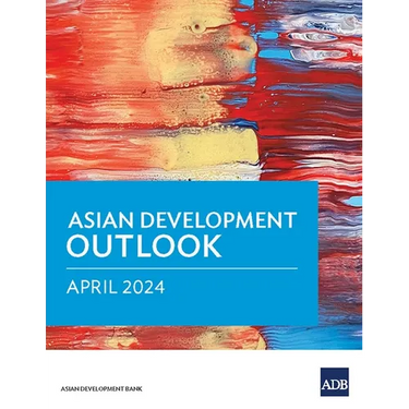 Asian Development Outlook (Ado) April 2024