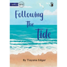 Following The Tide - Our Yarning