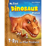 My First Dinosaur Stories: T-Rex and Other Creatures