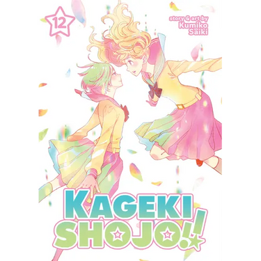 Kageki Shojo!! Vol. 12