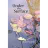 Under the Surface