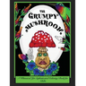 The Grumpy Mushroom: A Whimsical Yet Sophisticated Coloring Book For Adults