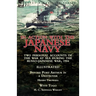 In Action With the Japanese Navy: Two Personal Accounts of the War at Sea During the Russo-Japanese War, 1904-Before Port Arthur in a Destroyer by Hes