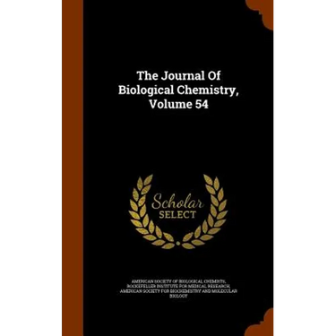 The Journal Of Biological Chemistry, Volume 54