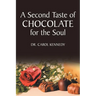 A Second Taste of Chocolate for the Soul