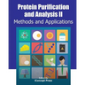 Protein Purification and Analysis II: Methods and Applications