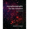 Astrophotography for the Amateur