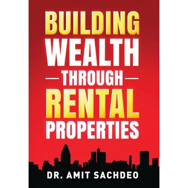 Building Wealth through Rental Properties: A Beginner's Guide to Real Estate Investing