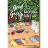 Good Gossip at the Backyard Table