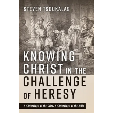 Knowing Christ in the Challenge of Heresy