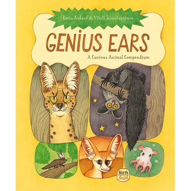 Genius Ears: A Curious Animal Compendium