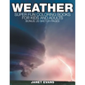 Weather: Super Fun Coloring Books For Kids And Adults (Bonus: 20 Sketch Pages)
