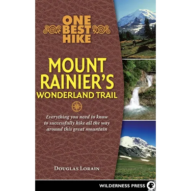 One Best Hike: Mount Rainier's Wonderland Trail