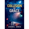 Collision of Grace