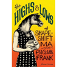 The Highs and Lows of Shapeshift Ma and Big-Little Frank