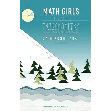Math Girls Talk About Trigonometry