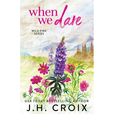When We Dare