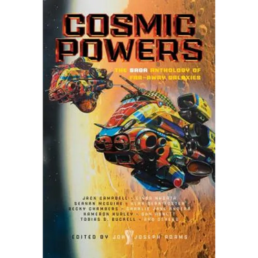 Cosmic Powers: The Saga Anthology of Far-Away Galaxies
