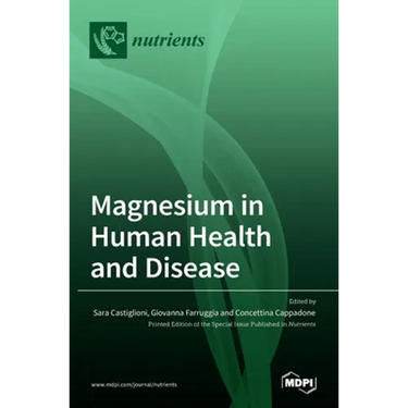 Magnesium in Human Health and Disease