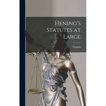 Hening's Statutes at Large