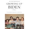 Growing Up Biden: A Memoir