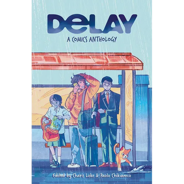 Delay: A Comics Anthology