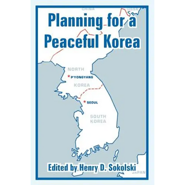 Planning for a Peaceful Korea