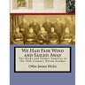 We Had Fair Wind and Sailed Away: Hicks and Palmer Families in the 19th Century Devon Exodus