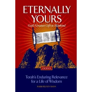 Eternally Yours: God's Greatest Gift To Mankind - Exodus