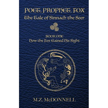 Poet, Prophet, Fox: The Tale of Sinnach the Seer