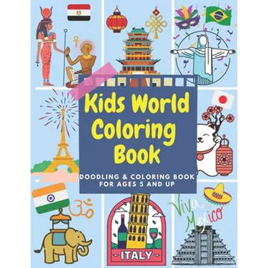 Kids World Coloring Book: Doodling Coloring Book for Ages 5 and Up