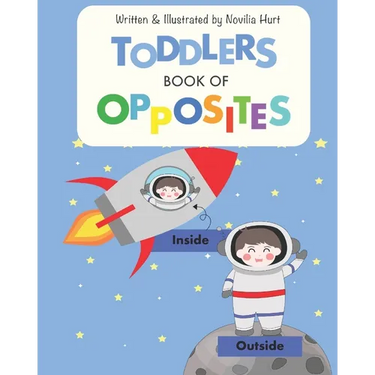Toddlers Book of Opposites