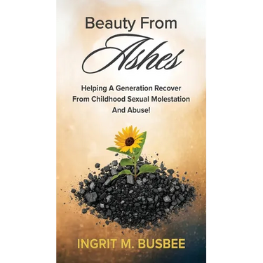 Beauty From Ashes