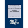 Revolutionary War Bounty Land Grants