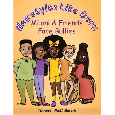 Hairstyles Like Ours: Milani & Friends Face Bullies