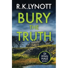 Bury the Truth: A gripping new British detective debut