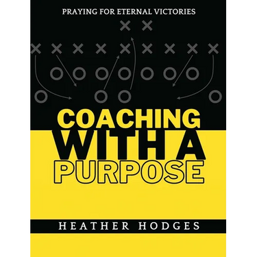 Coaching With a Purpose: Praying for Eternal Victories