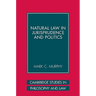 Natural Law in Jurisprudence and Politics
