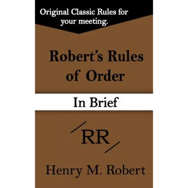 Robert's Rules of Order (in Brief)