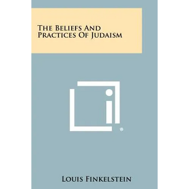 The Beliefs And Practices Of Judaism