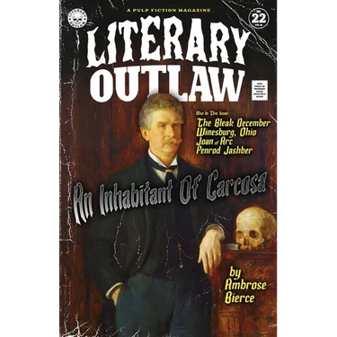Literary Outlaw #22: An Inhabitant Of Carcosa