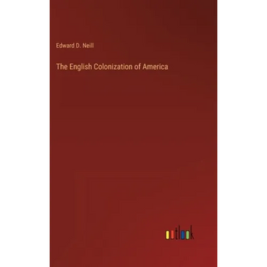 The English Colonization of America