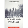 Woe to the Scribes and Pharisees: A Jon Mote Mystery