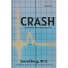 Crash: Stories From the Emergency Room: Volume 3