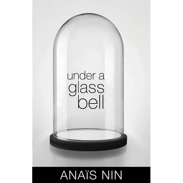 Under a Glass Bell