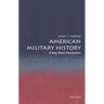 American Military History: A Very Short Introduction