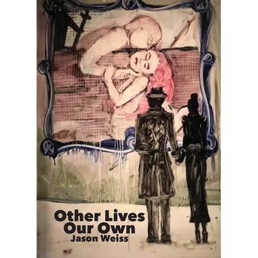 Other Lives Our Own