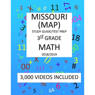 3th Grade MISSOURI MAP, 2019 MATH, Test Prep: : 3rdh Grade MISSOURI ASSESSMENT PROGRAM TEST 2019 MATH Test Prep/Study Guide